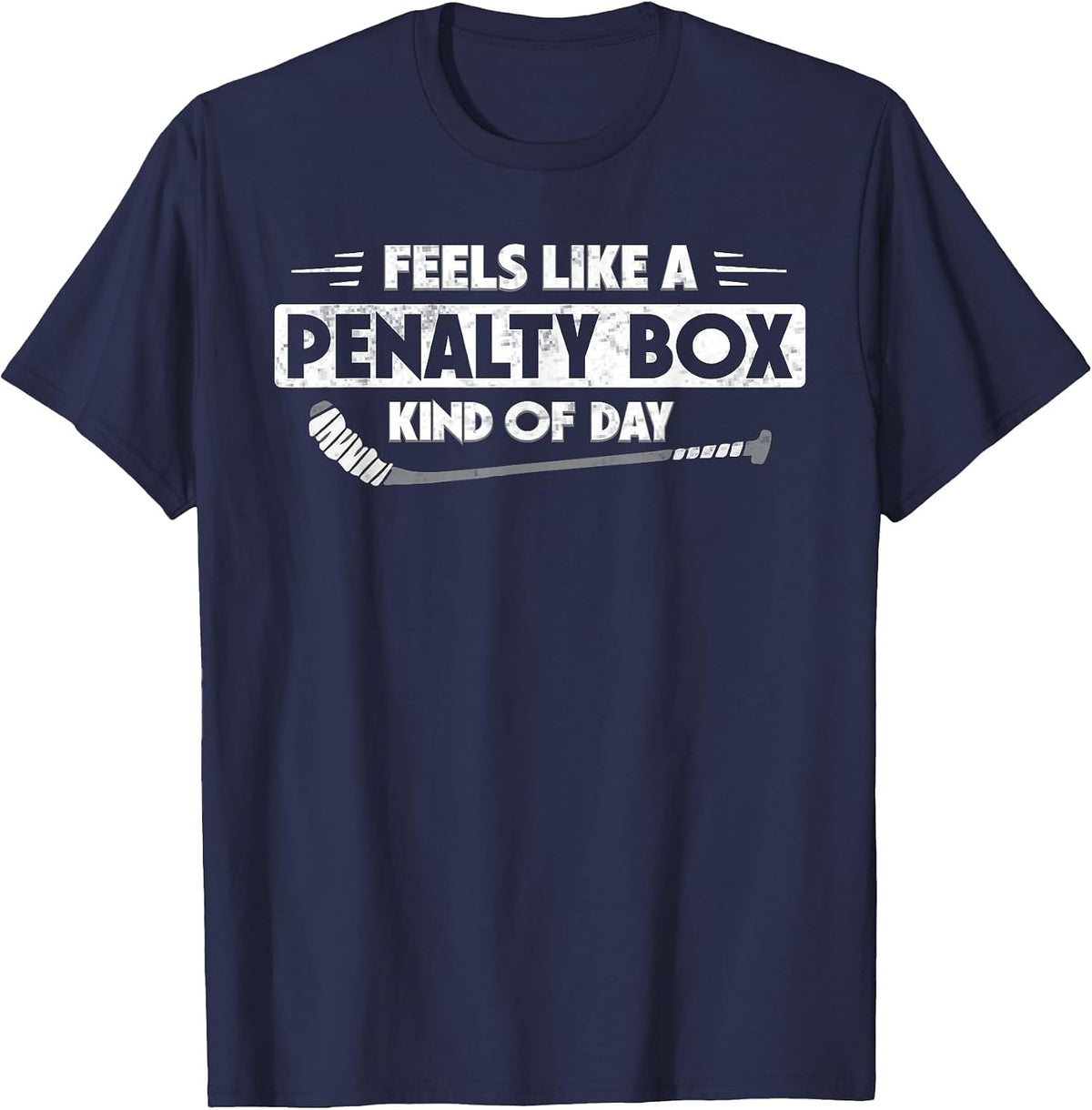 Feels Like A Penalty Box Kind of Day Funny Hockey T-Shirt - Navy Blue