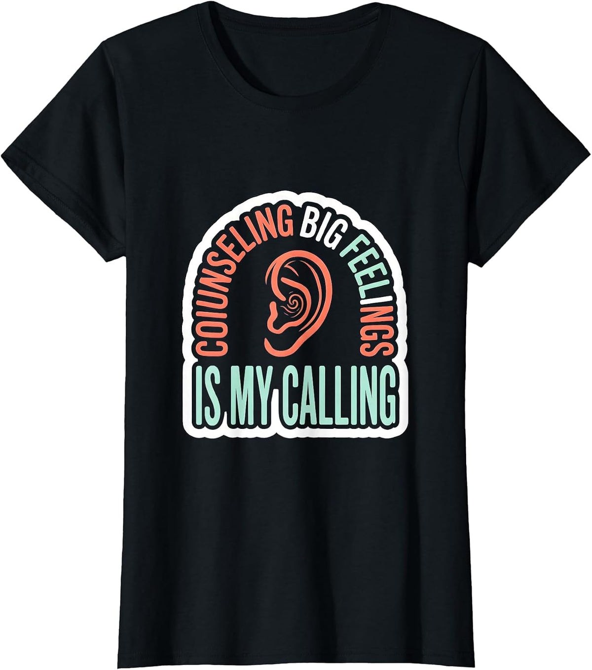 Counseling Big Feelings Is My Calling Funny School Counselor T-Shirt - Black