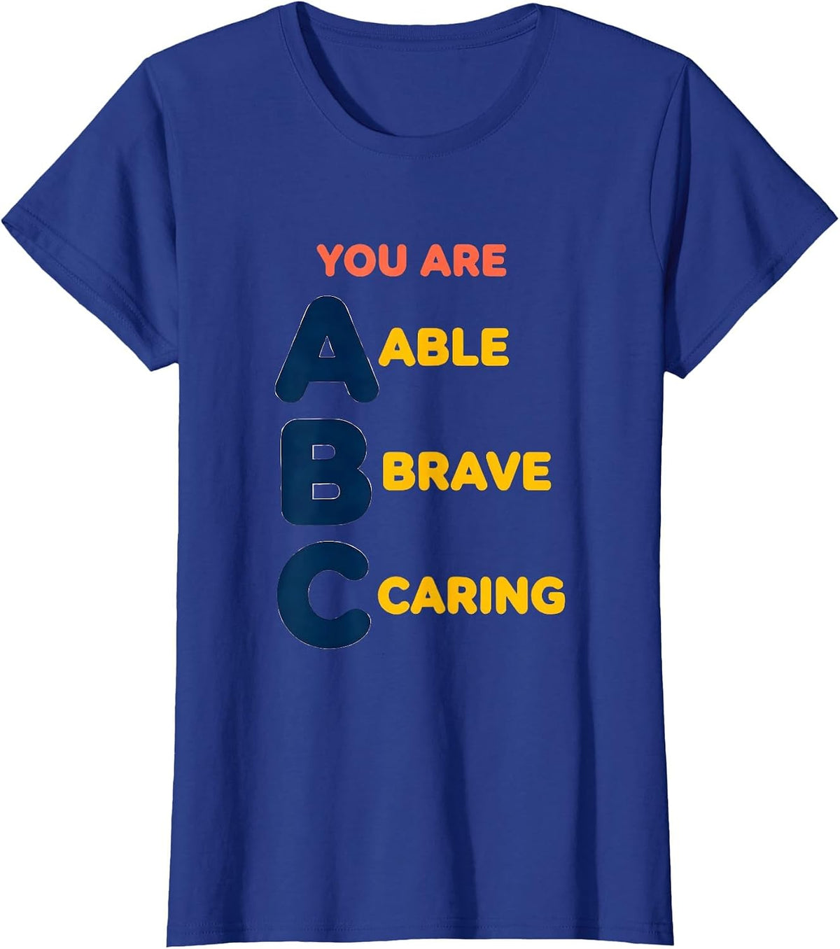 Women's You Are Able Brave Caring Teacher Alphabet Learning Chart T-Shirt - Royal Blue