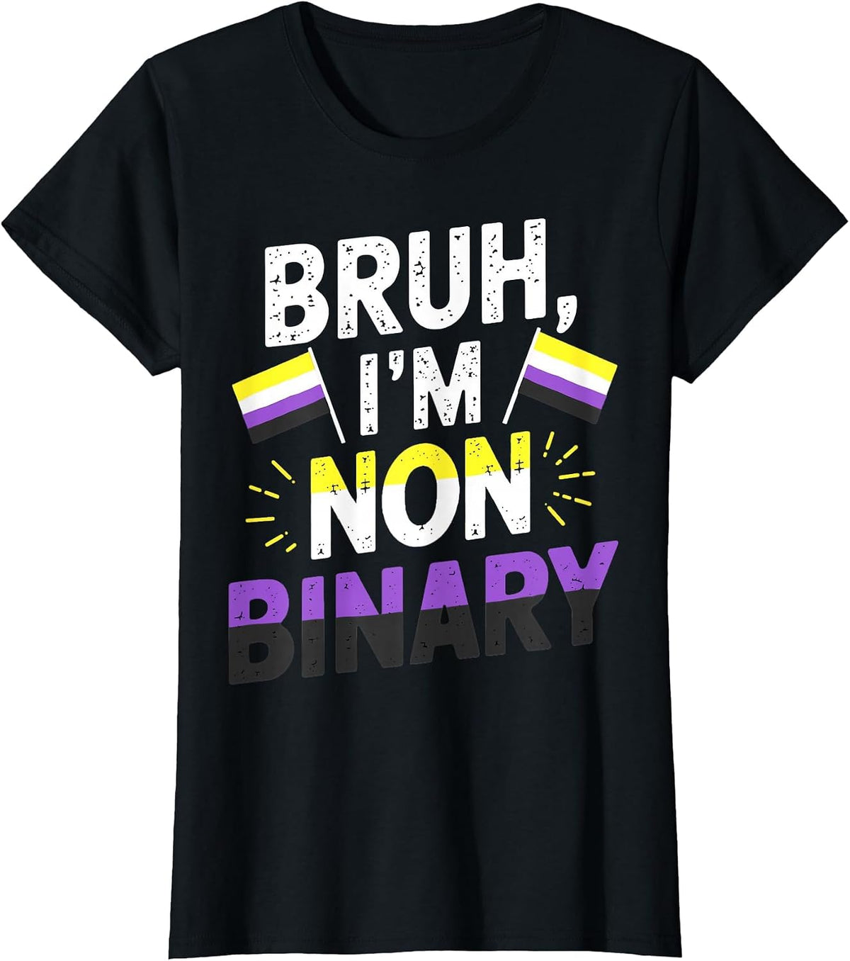 Bruh I'm Non Binary LGBTQ Pride Month Queer Non Binary T-Shirt - Black
