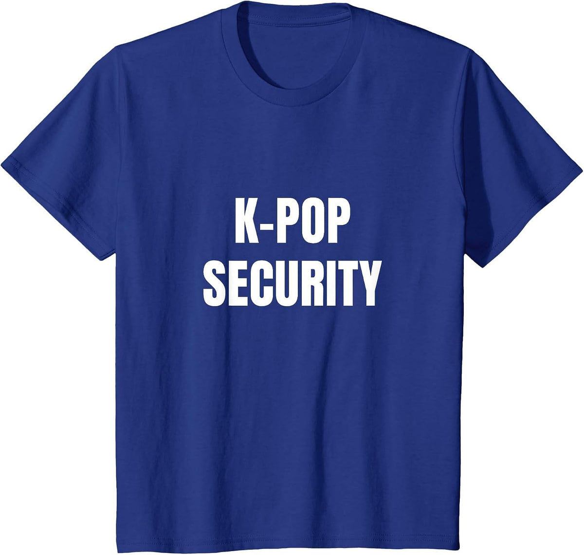 K-Pop Security Mom Dad Funny Halloween Costume T-Shirt - Royal Blue