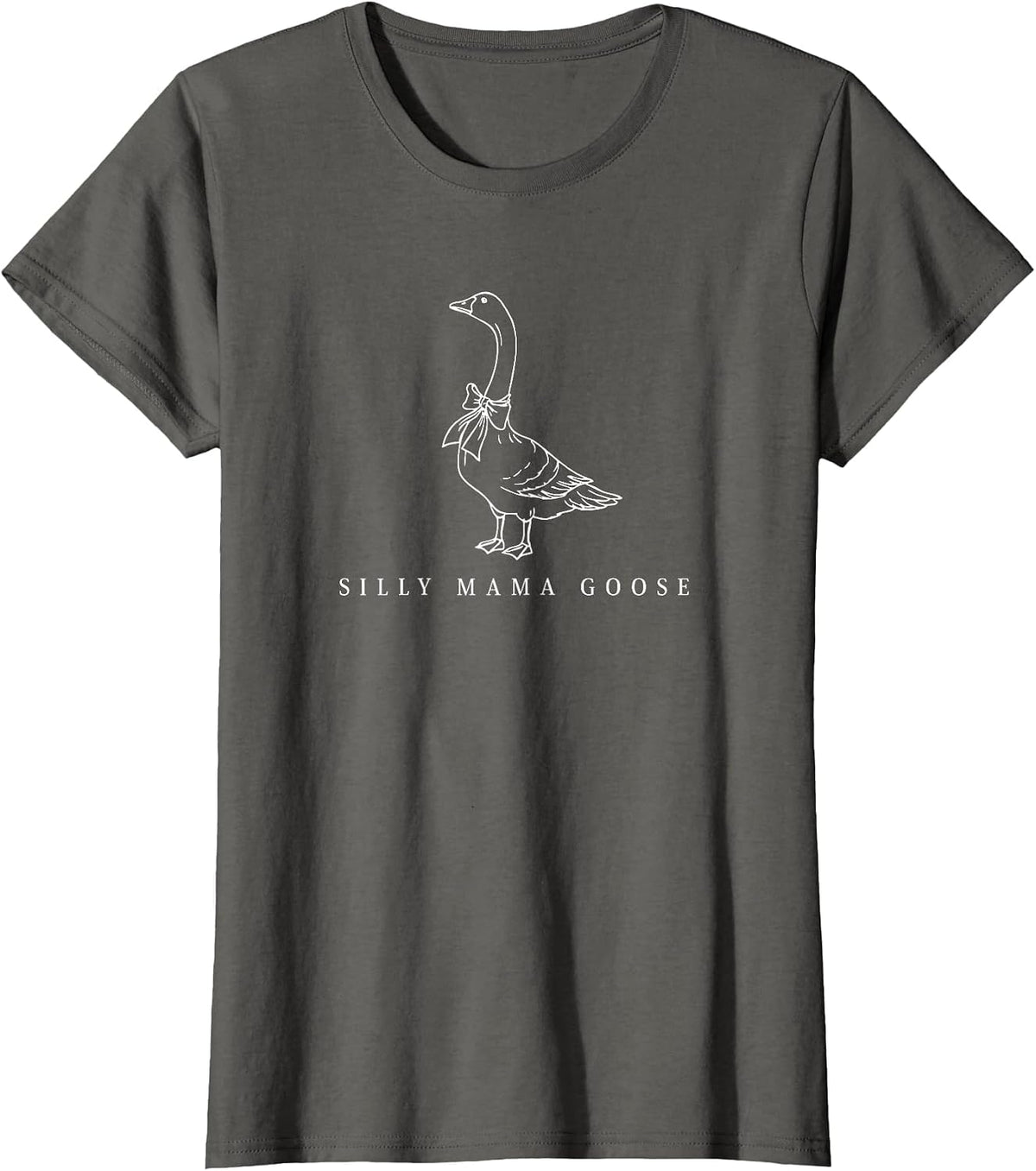 Classic Funny Silly Mama Goose Lovers Moms Mothers Day T-Shirt - Asphalt Grey