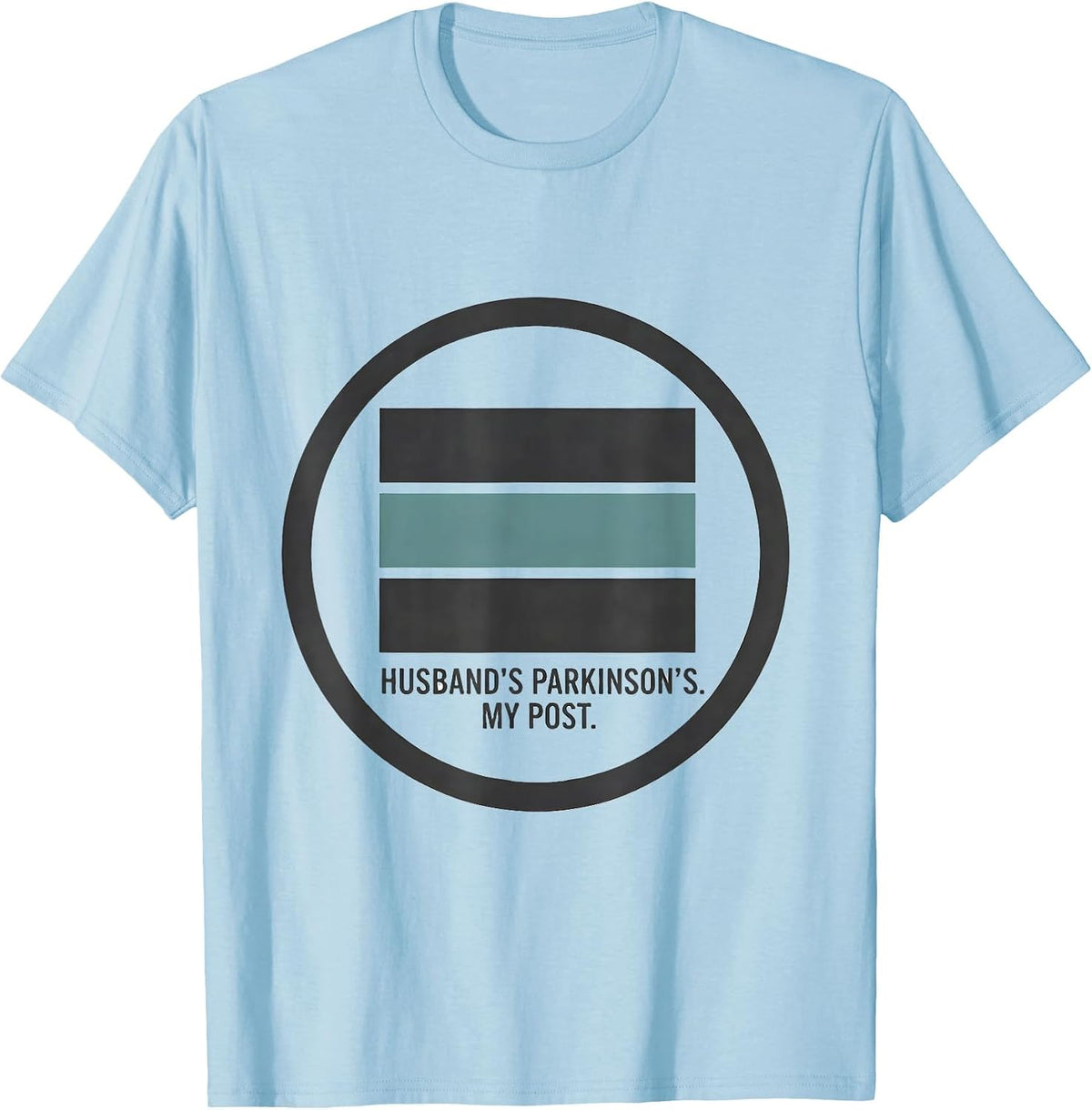 Men's Husband's Parkinson's My Post Parkinson's Warrior Support T-Shirt - Baby Blue