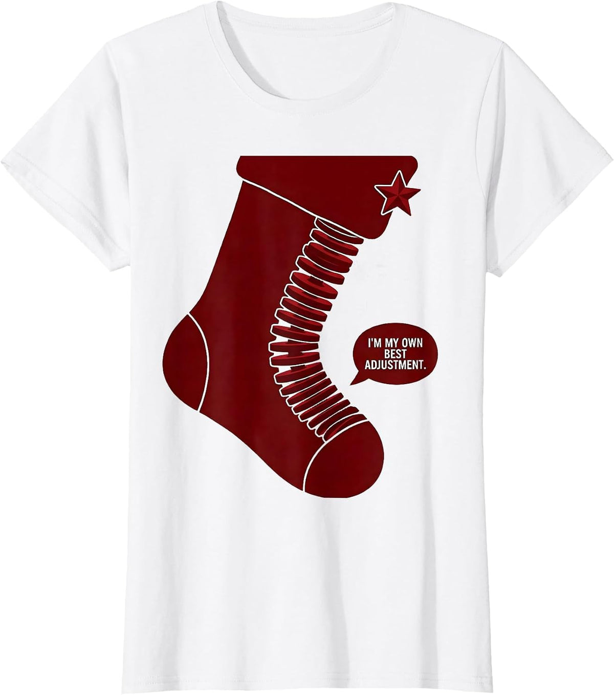 Women's I'm My Own Best Adjustment Funny Chiropractor Christmas T-Shirt - White