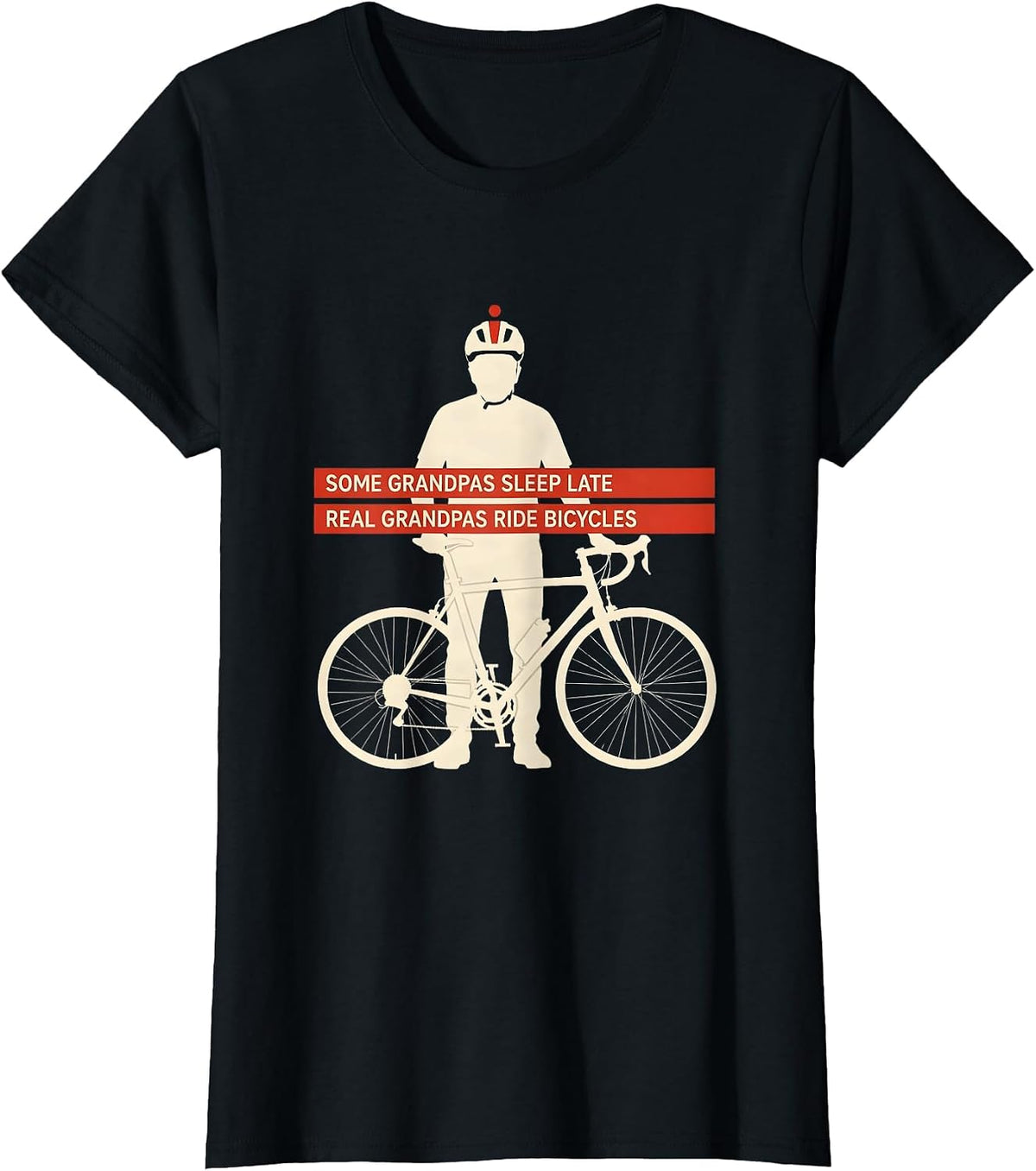 Some Grandpas Sleep Late, Real Grandpas Ride Bicycles T-Shirt - Black