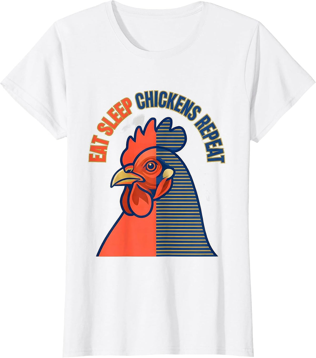 Women's Eat Sleep Chickens Repeat Funny Chicken Design T-Shirt - White