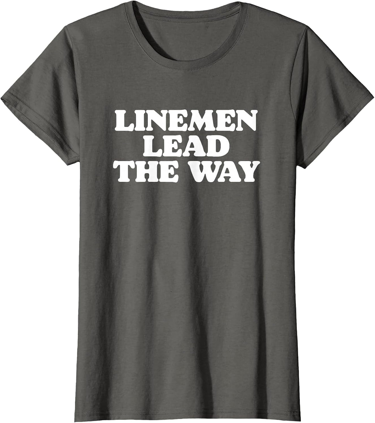 Linemen Lead The Way Offense & Defense Lineman Football T-Shirt - Asphalt Grey