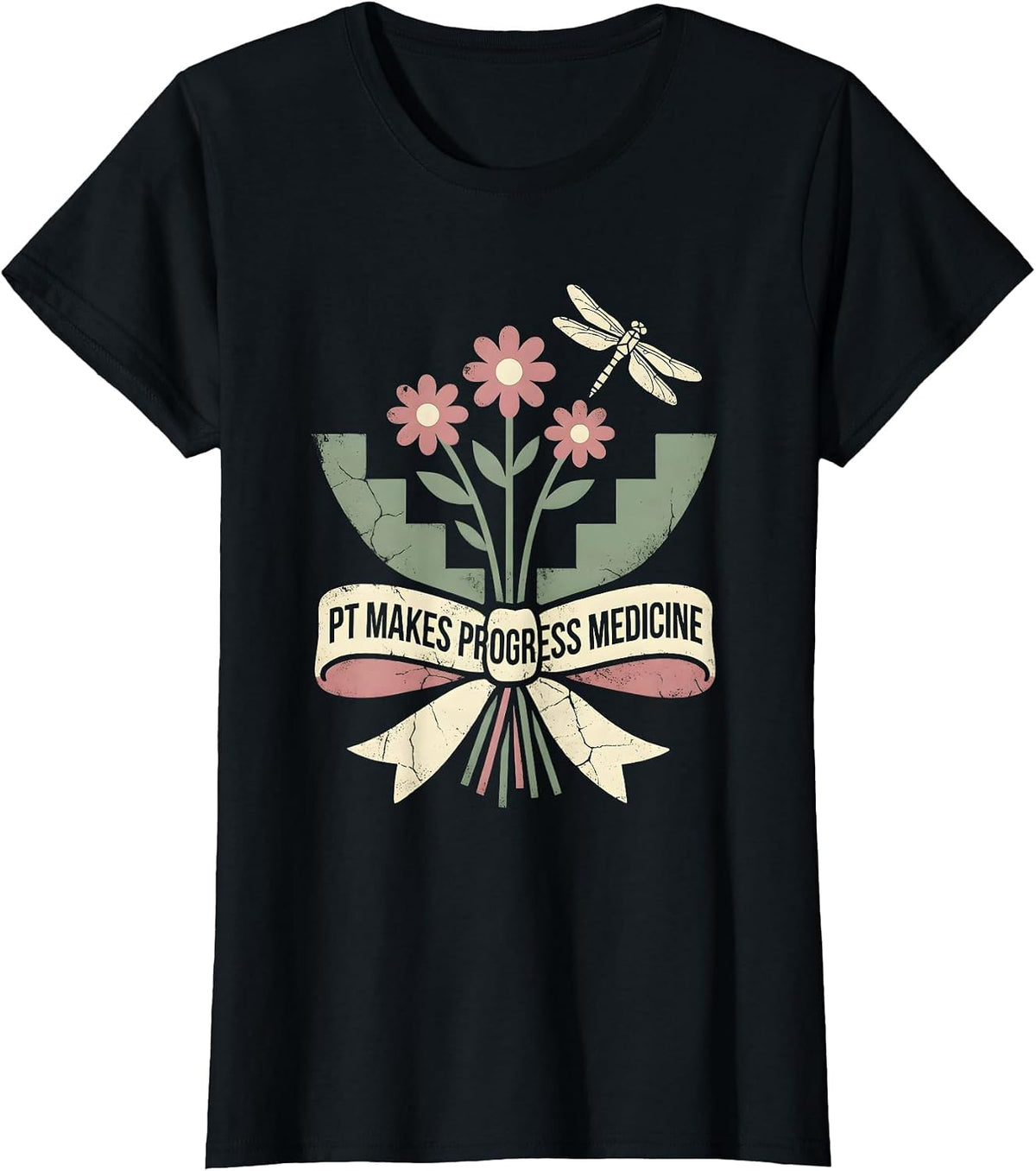 Women's PT Makes Progress Medicine Floral Boho Physical Therapist PT T-Shirt - Black