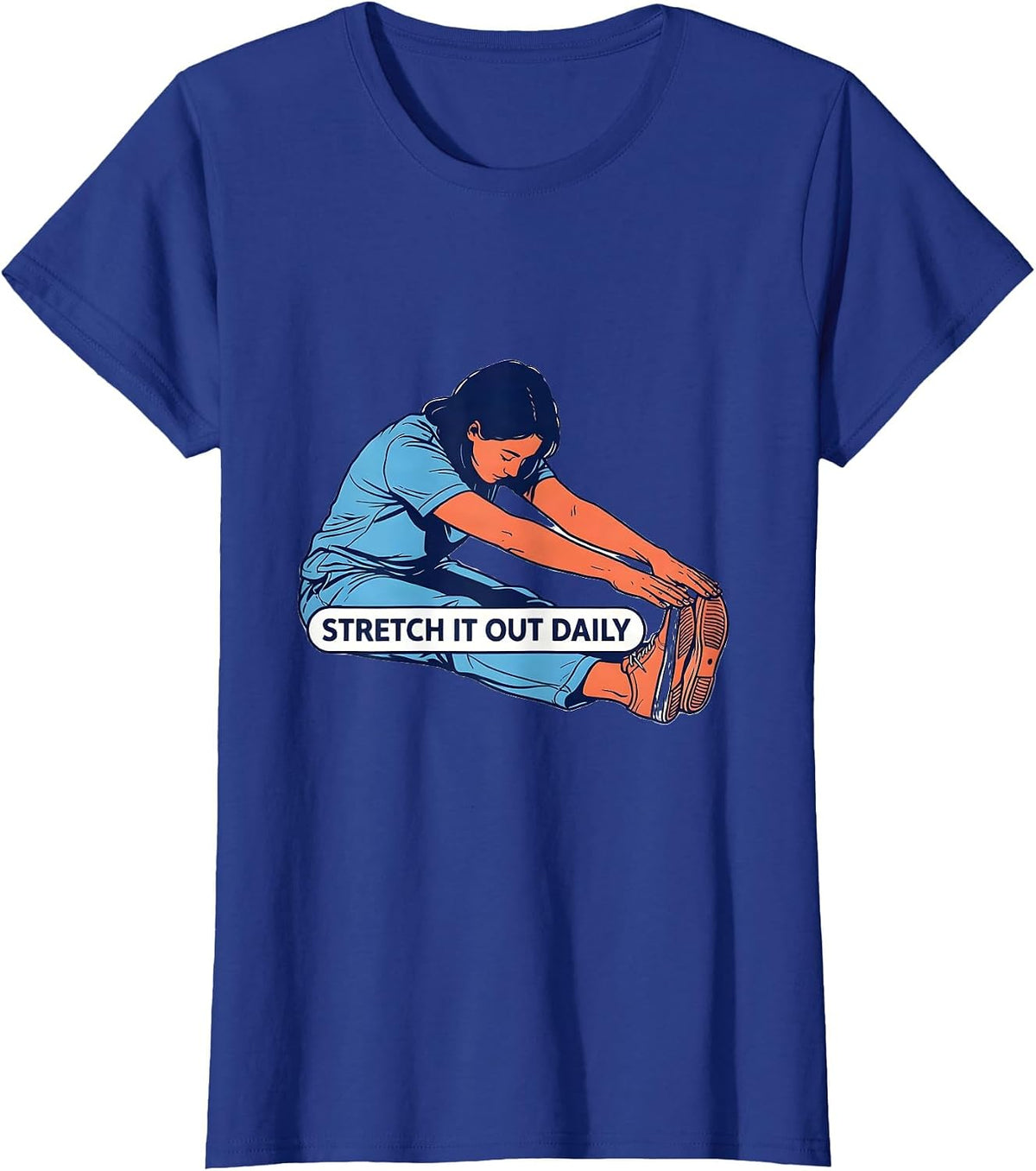 Women's Stretch It Out Daily Physical Therapy Design T-Shirt - Royal Blue