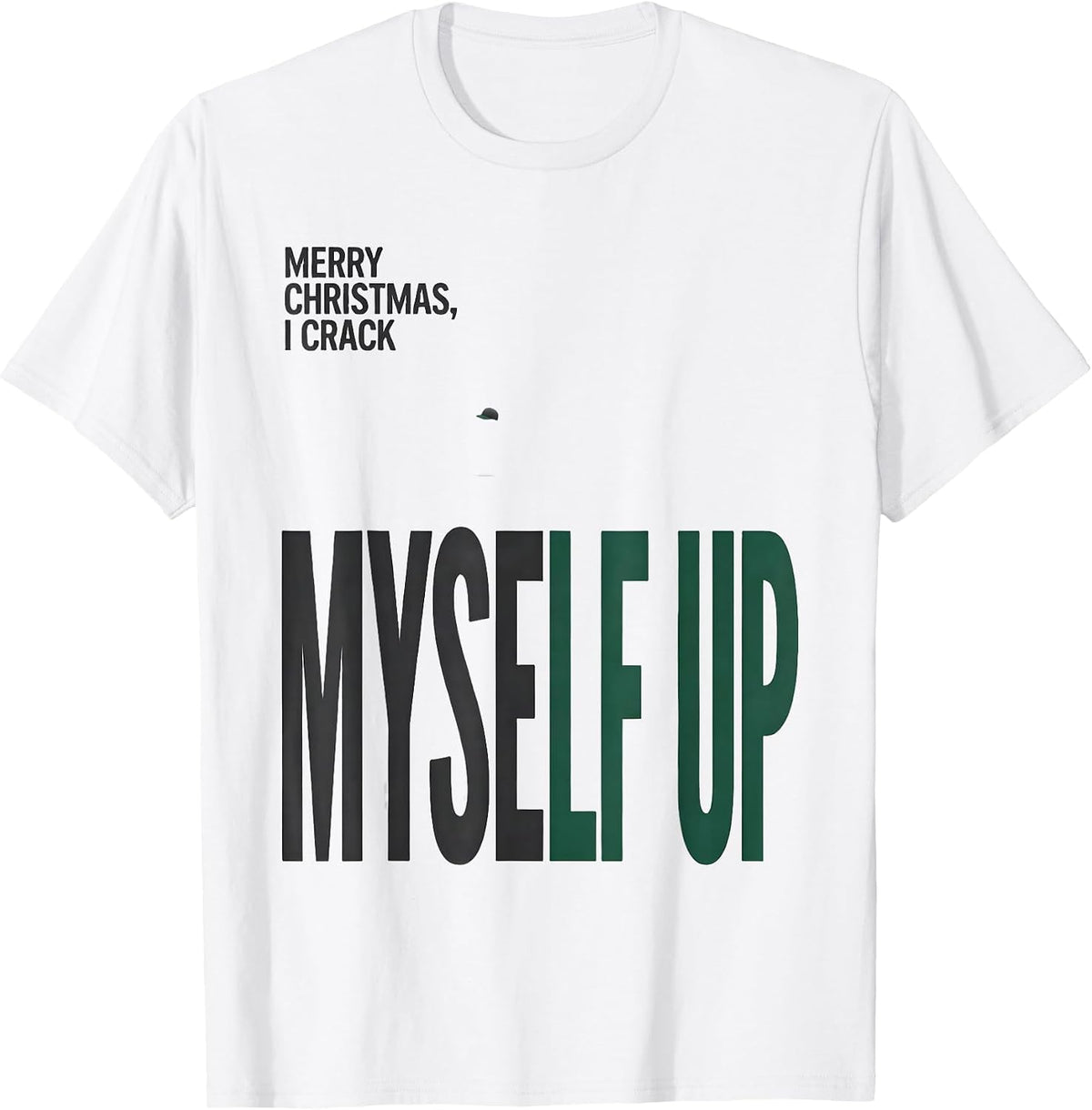 Men's Merry Christmas, I Crack Myself Up Funny Chiropractor T-Shirt - White
