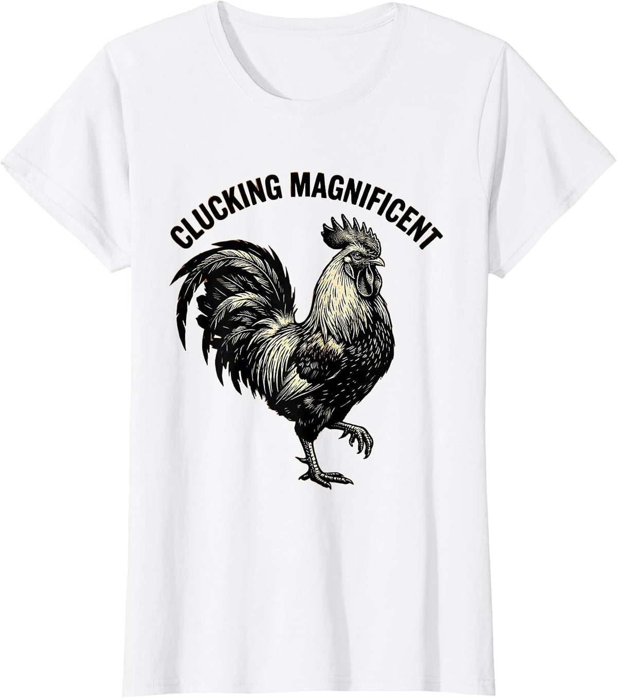 Women's Clucking Magnificent Chicken Graphic Design T-Shirt - White