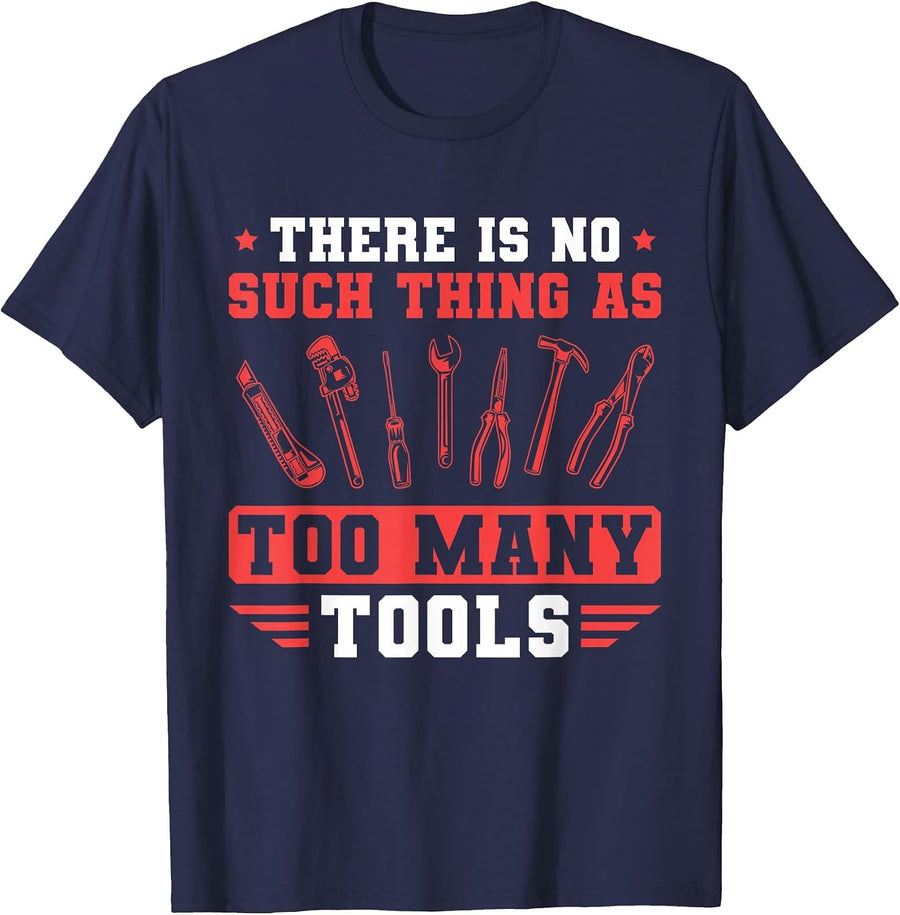 Men's Craftsman There is No Such Thing As Too Many Tools Mechanic T-Shirt - Navy Blue