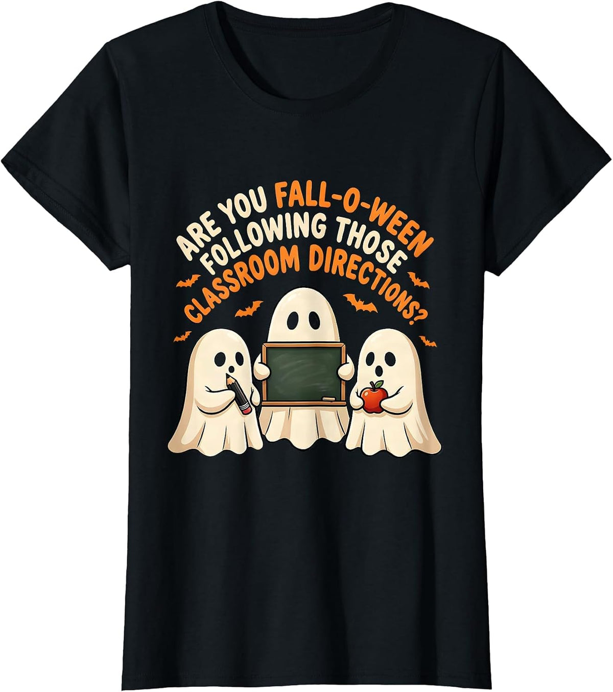 Are You Fall-O-Ween Following Those Classroom Directions? T-Shirt - Black