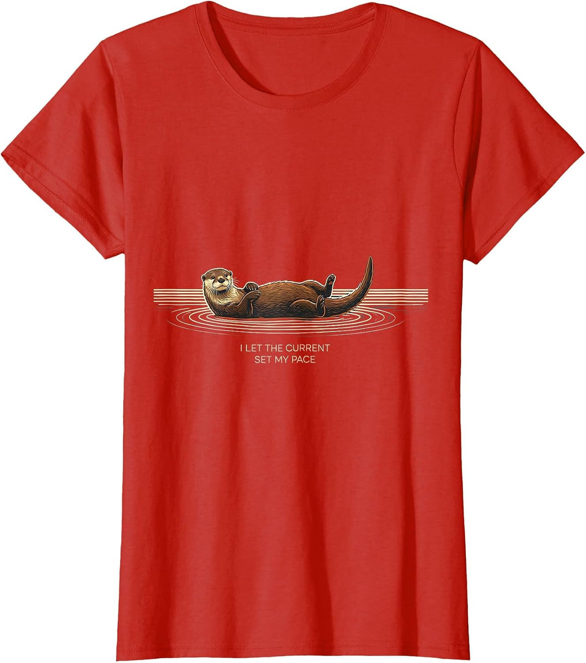 I Let The Current Set My Pace Funny Otter Lover Sea Animal T-Shirt - Red