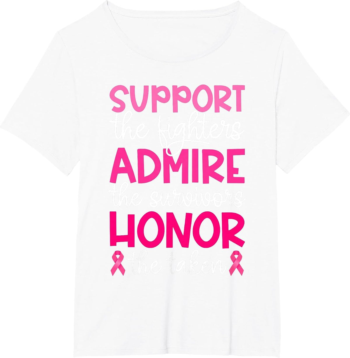 Breast Cancer Support Admire Honor Breast Cancer Awareness T-Shirt - White