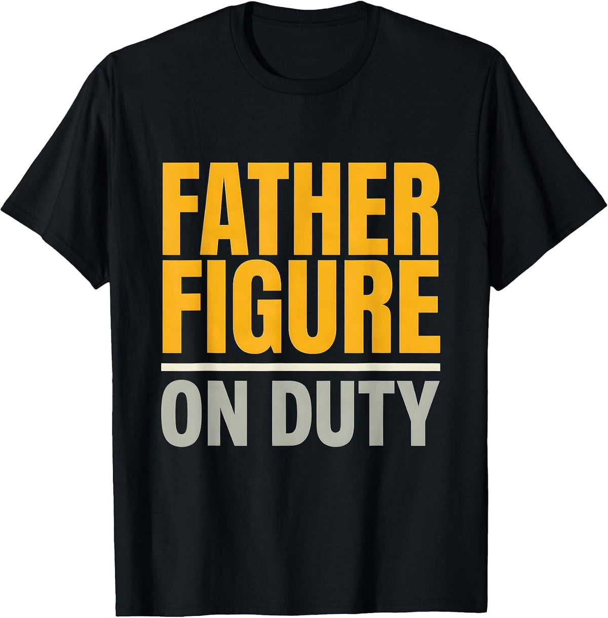 Men's Father Figure On Duty Dad Graphic Design T-Shirt - Black