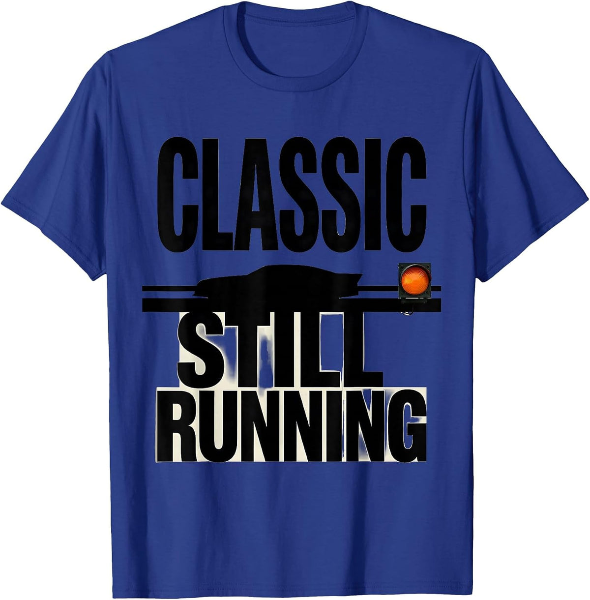 Classic Still Running Brutalist Vintage Muscle Car Racing T-Shirt - Royal Blue