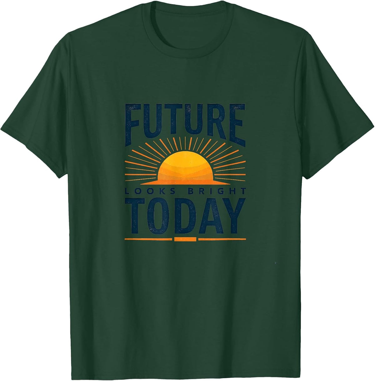 Future Looks Bright Today Inauguration Design T-Shirt - Dark Green