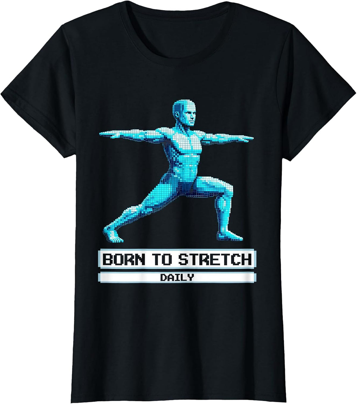 Born to Stretch Daily Physical Therapy Design T-Shirt - Black