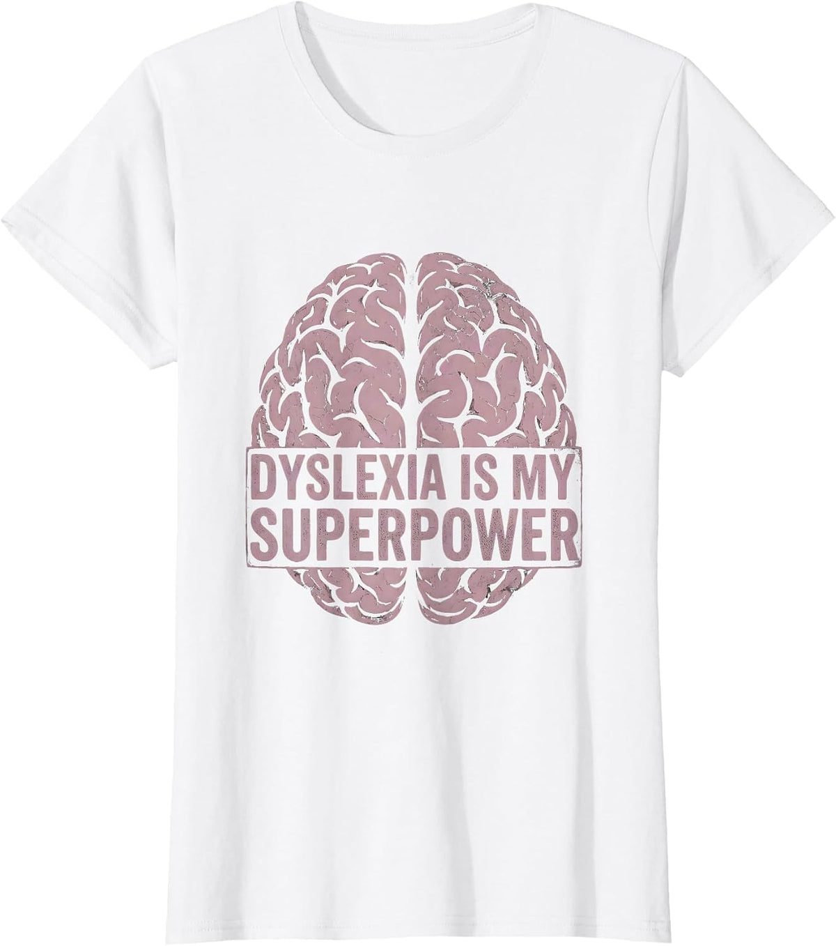 Dyslexia Is My Superpower Bold Awareness Design T-Shirt - White