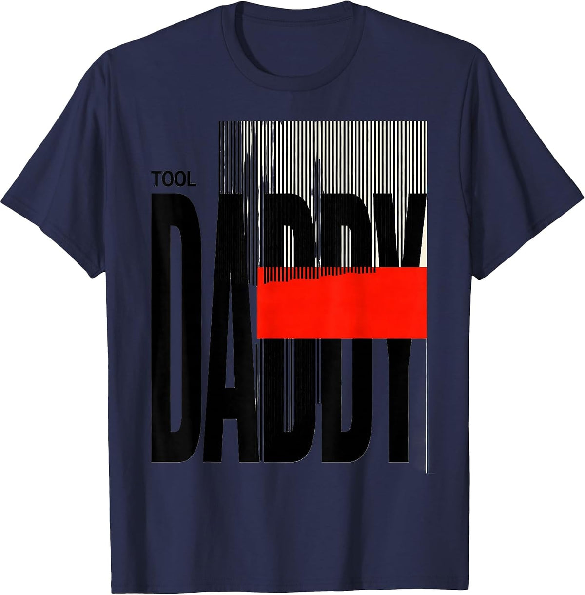 Tool Daddy Funny Dad Gift for Fathers and Grill Dads T-Shirt - Navy Blue