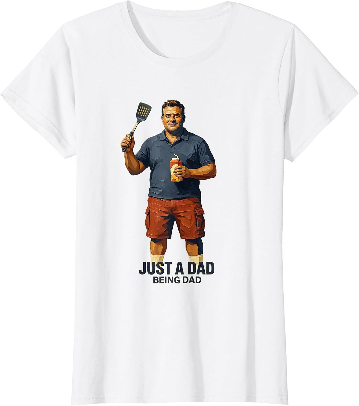 Just a Dad Being Dad Funny Father Design T-Shirt - White
