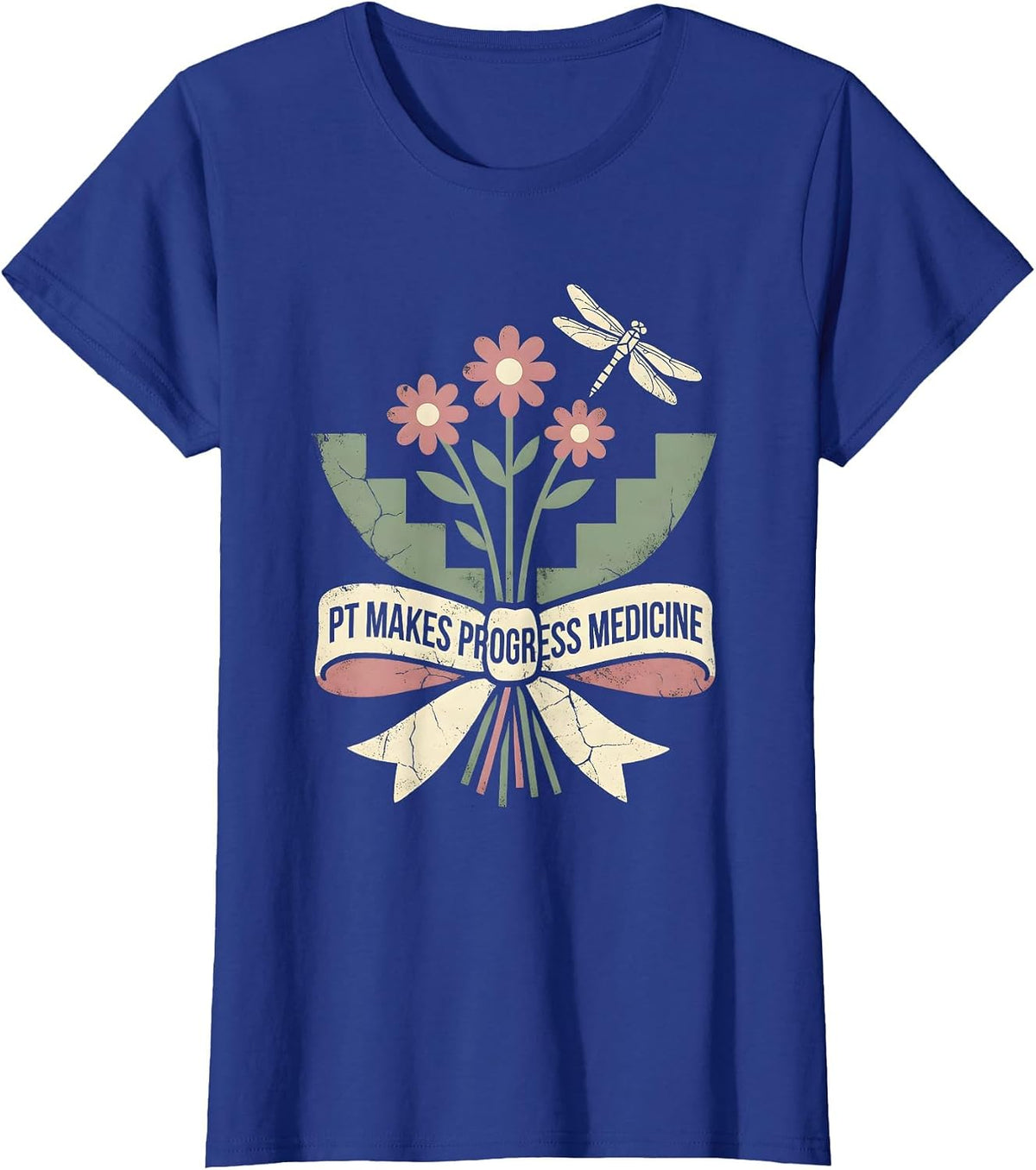 Women's PT Makes Progress Medicine Floral Boho Physical Therapist PT T-Shirt - Royal Blue