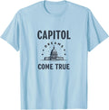 Capitol Dreams Come True Inauguration Design T-Shirt - Baby Blue