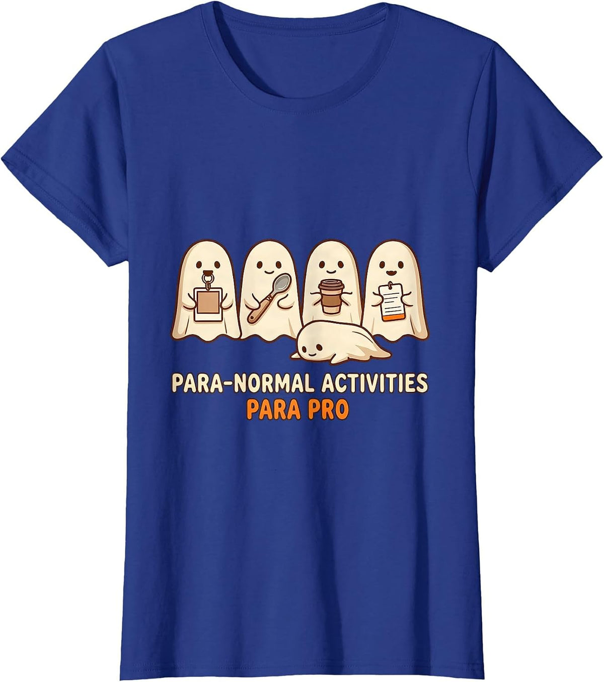Women's Para-Normal Activities Para Pro Cute Ghost SpEd Teacher T-Shirt - Royal Blue