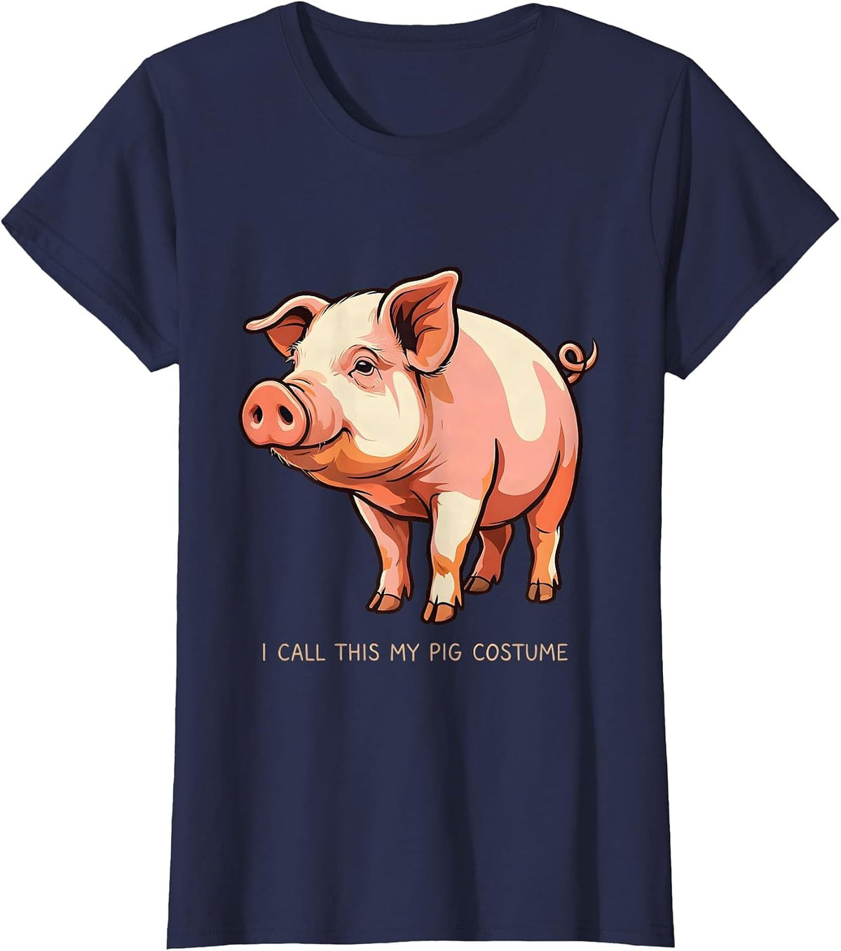 Women's I Call This My Pig Costume Funny Pig Lover Halloween Costume T-Shirt - Navy Blue