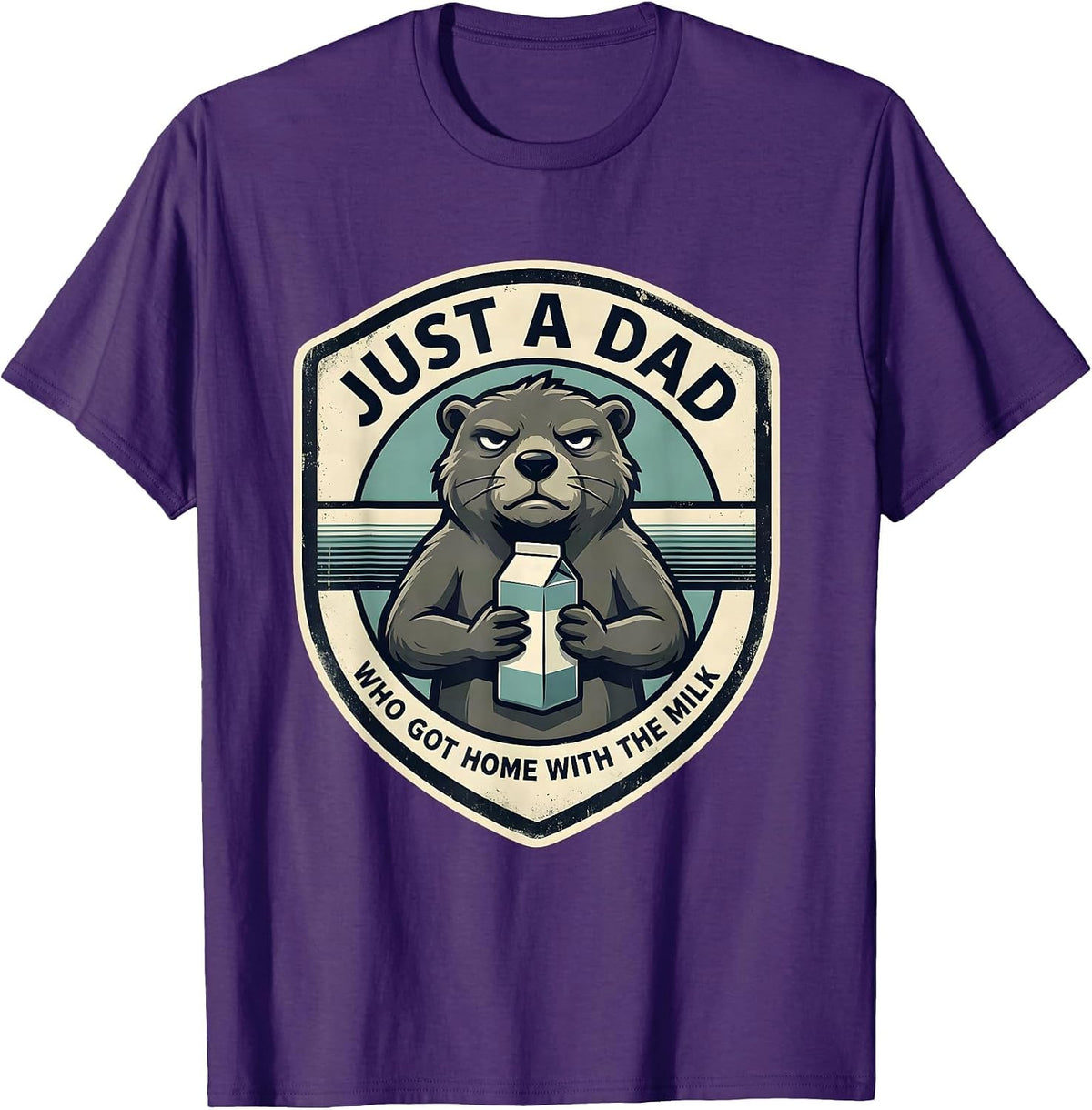 Just A Dad Who Got Home With The Milk Funny Dad Gift T-Shirt - Purple