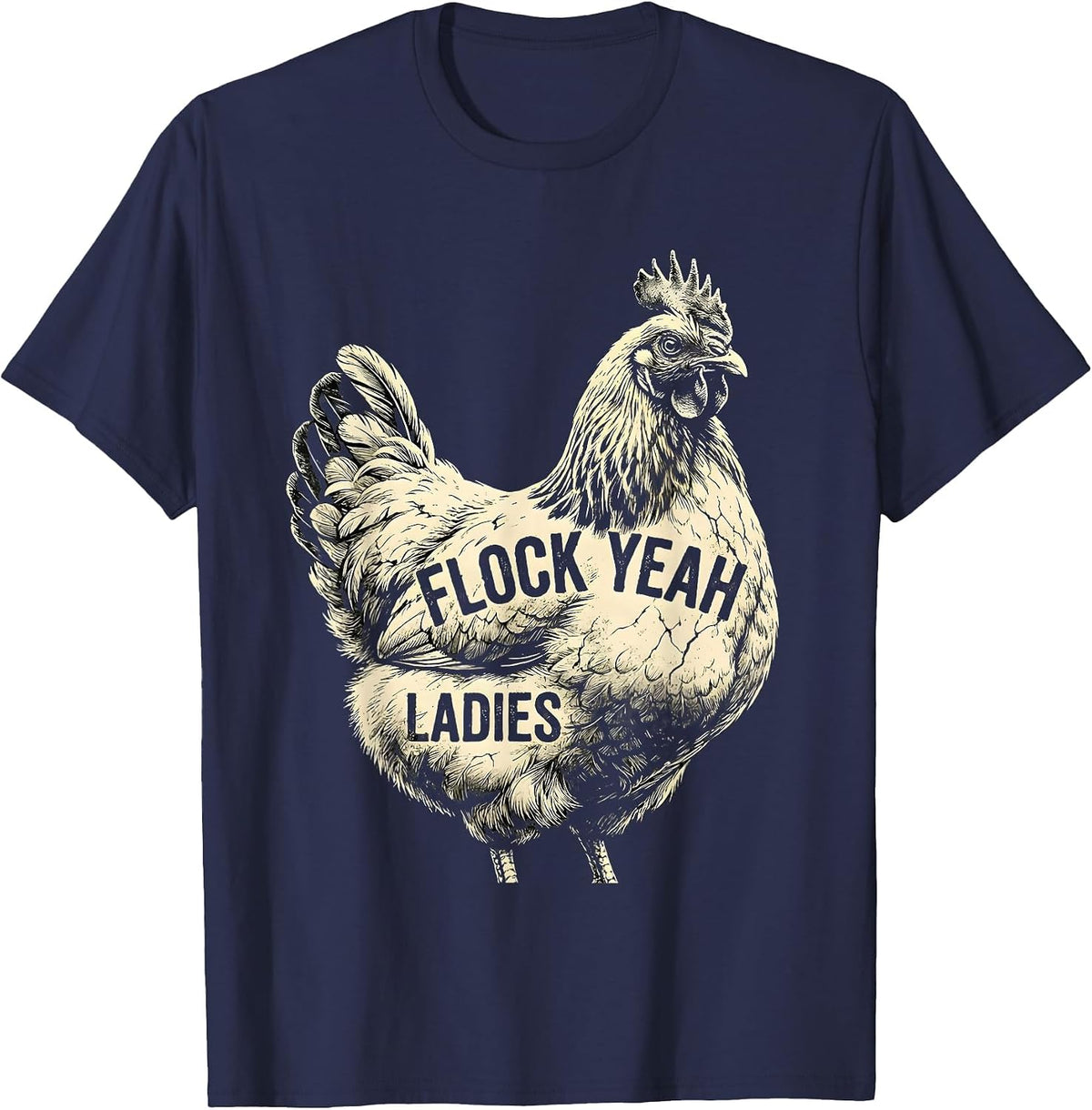 Men's Flock Yeah Ladies Funny Chicken Design T-Shirt - Navy Blue