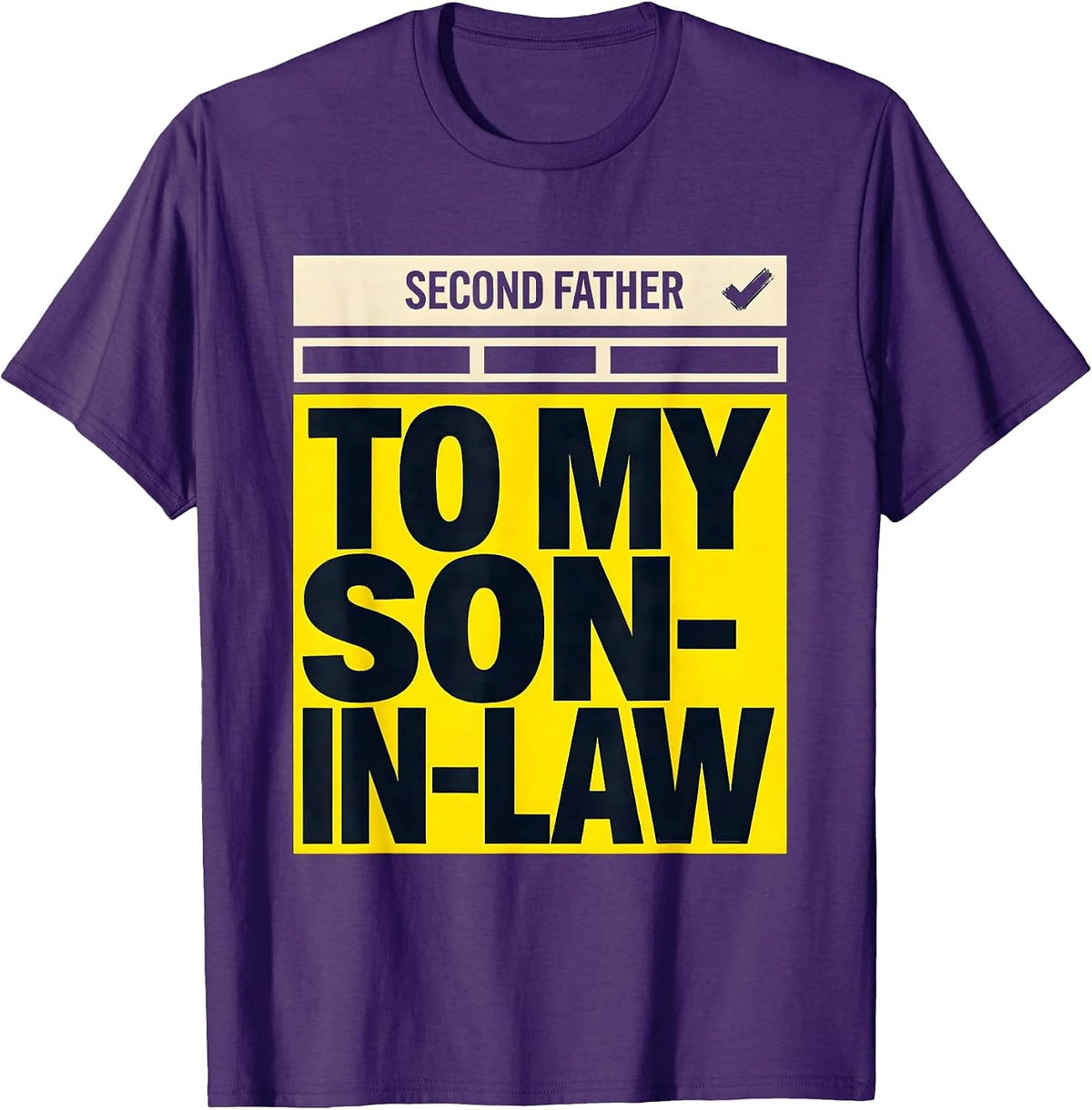 Second Father To My Son-In-Law Funny Dad Gift Fathers Day T-Shirt - Purple