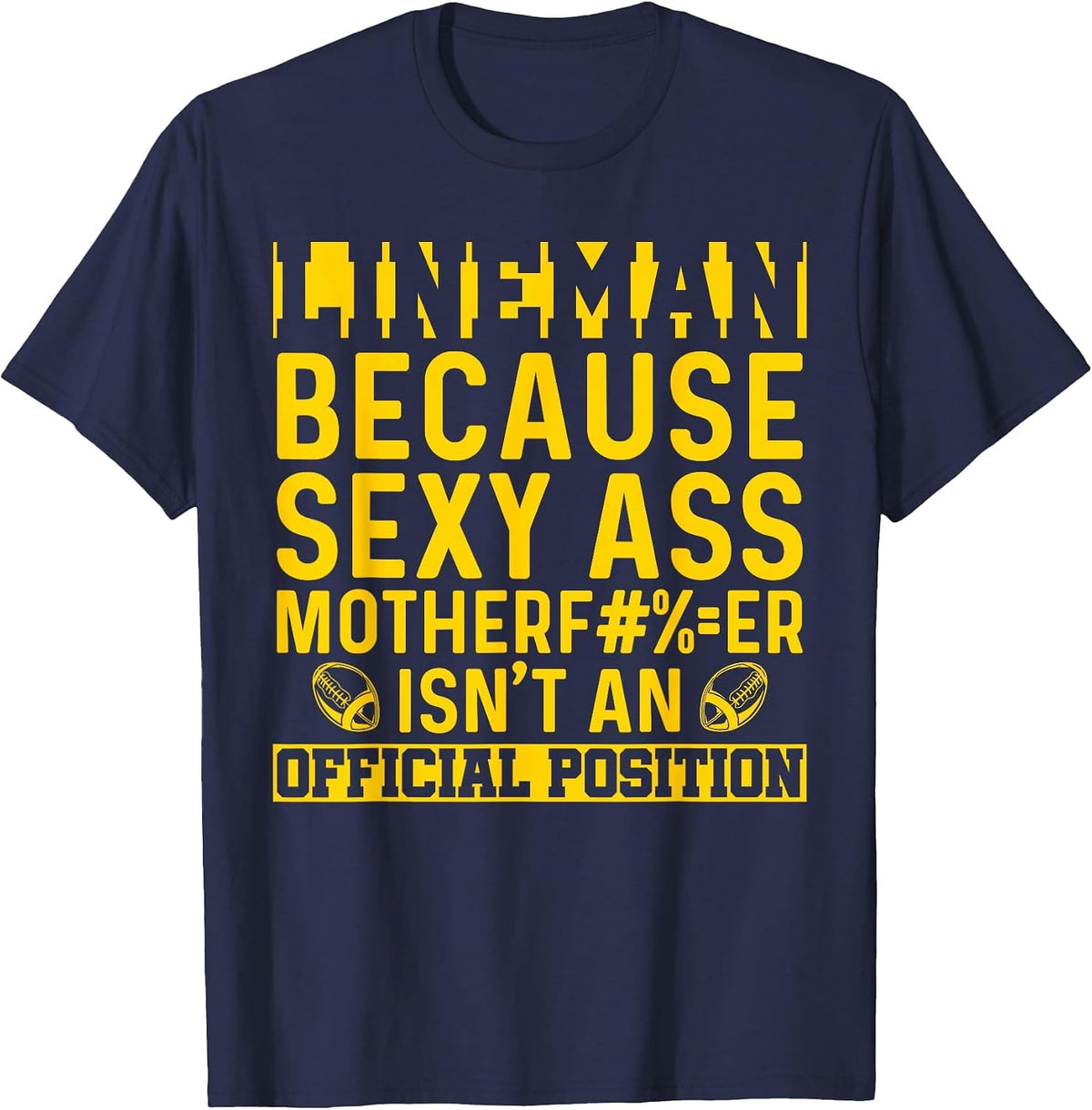 American Football Lineman Defensive Line Offensive Position T-Shirt - Navy Blue