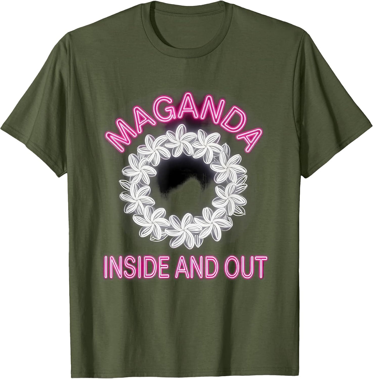 Maganda Inside and Out Filipino Pride Design T-Shirt - Olive Green