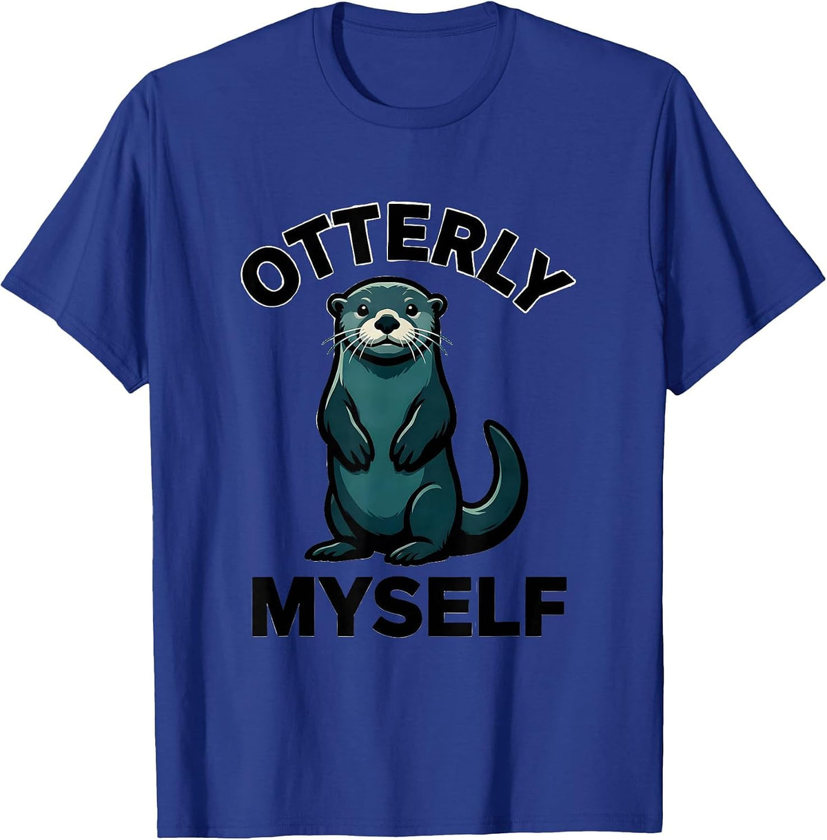 Otterly Myself Funny Otter Lover Gift For Kids Teens T-Shirt - Royal Blue