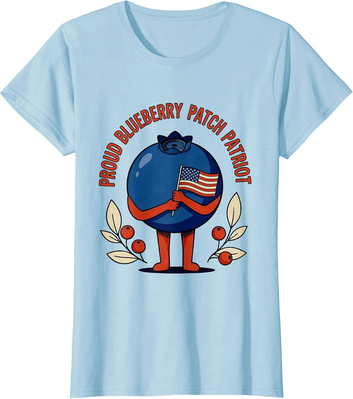 Women's Proud Blueberry Patch Patriot Red White Blue Design T-Shirt - Baby Blue