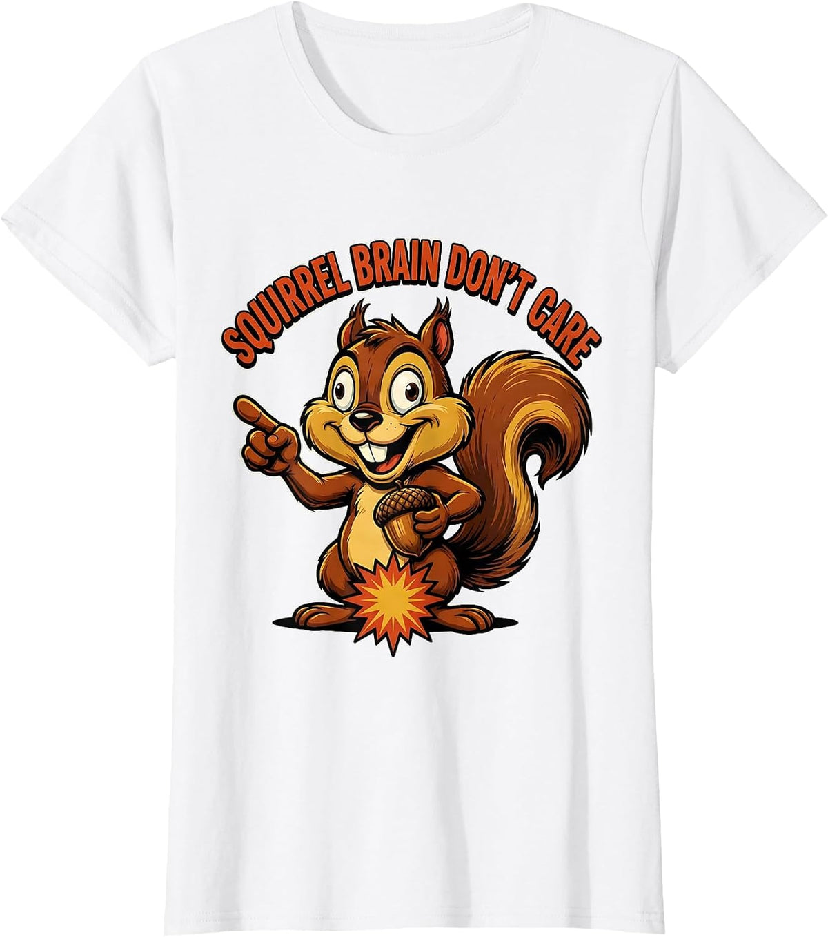 Women's Squirrel Brain Don't Care ADHD Awareness Design T-Shirt - White