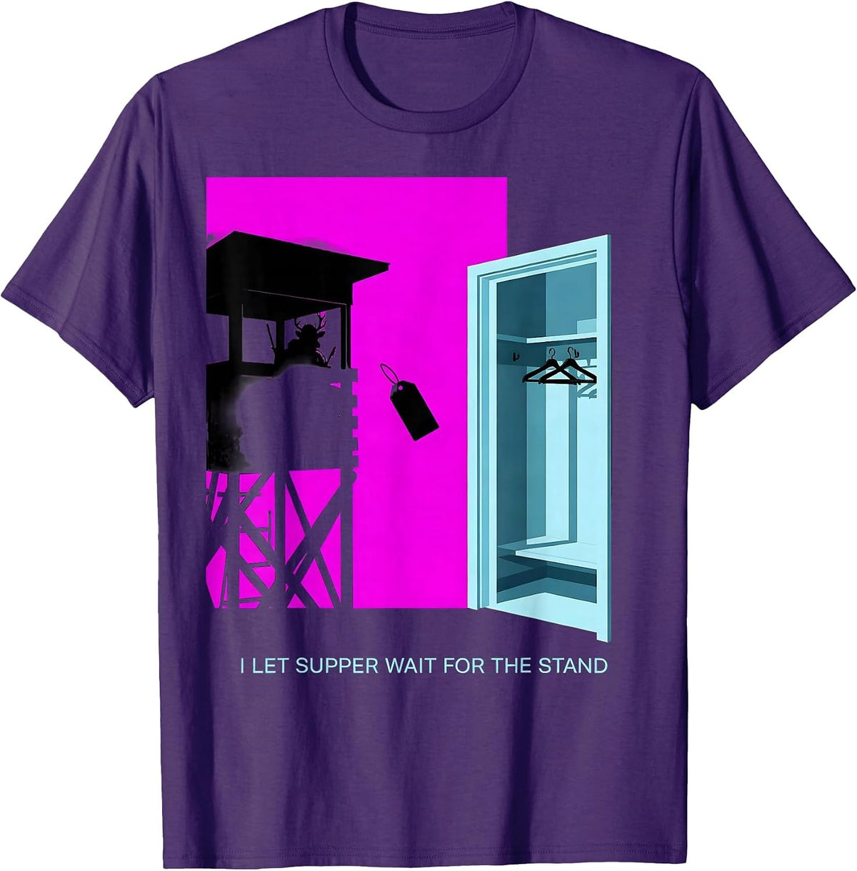 I Let Supper Wait For The Stand Funny Hunting Dad Deer T-Shirt - Purple