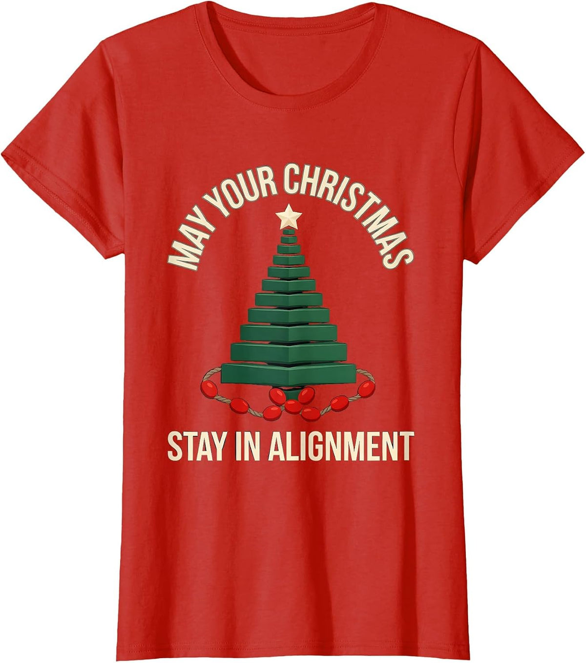 May Your Christmas Stay In Alignment Funny Chiropractor T-Shirt - Red