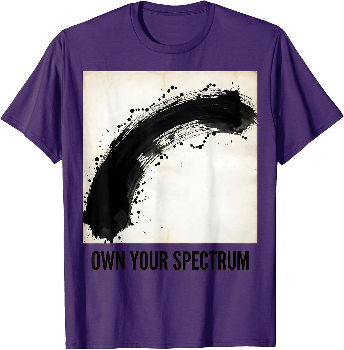 Own Your Spectrum Autism Awareness Design T-Shirt - Purple
