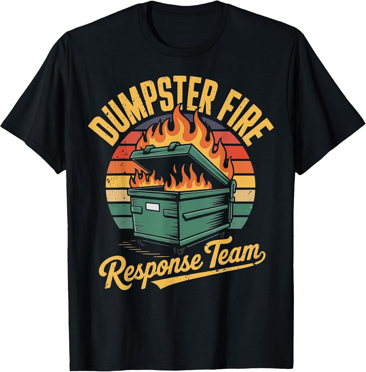 Dumpster Fire Response Team T-Shirt - Black