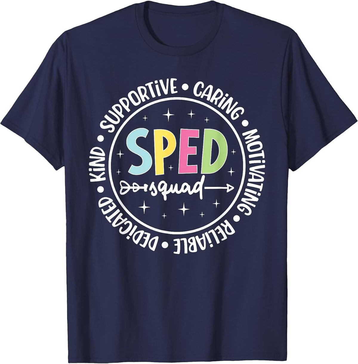 SPED Squad SPED Teacher Team Special Education Teacher Crew T-Shirt - Navy Blue