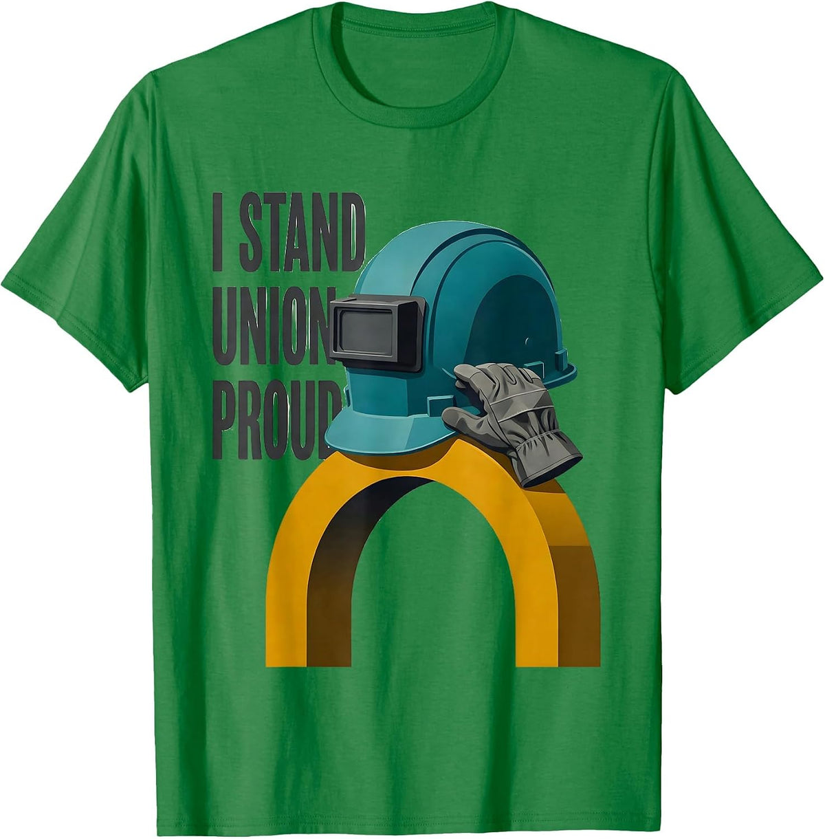 Men's I Stand Union Proud Midcentury Modern Labor Day Union Worker T-Shirt - Kelly Green