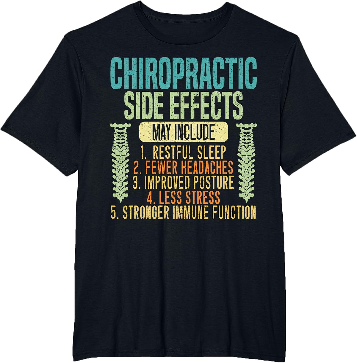 Chiropractic Side Effects Chiropractor Bone Doctor T-Shirt - Black
