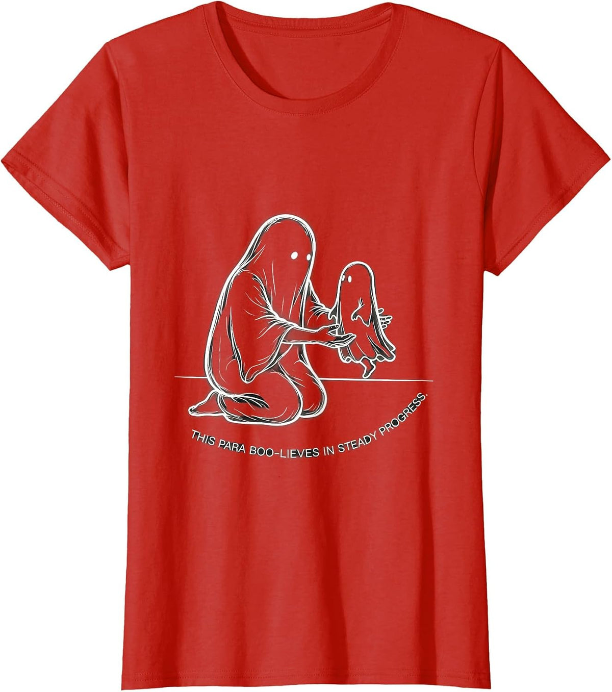 Women's This Para Boo-lieves In Steady Progress Ghost T-Shirt - Red