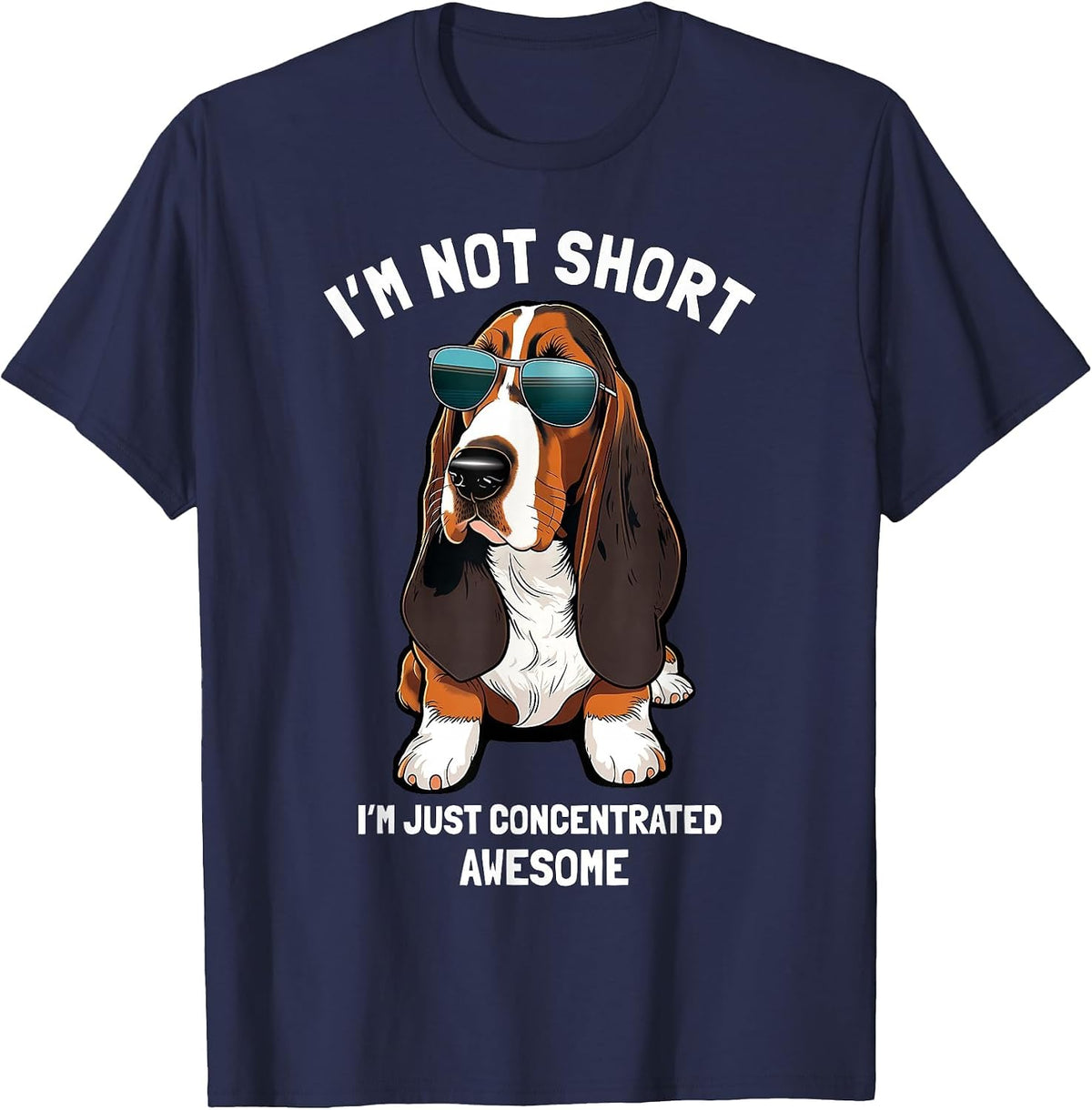Im Not Short Im Just Concentrated Awesome Funny Basset Hound T-Shirt - Navy Blue