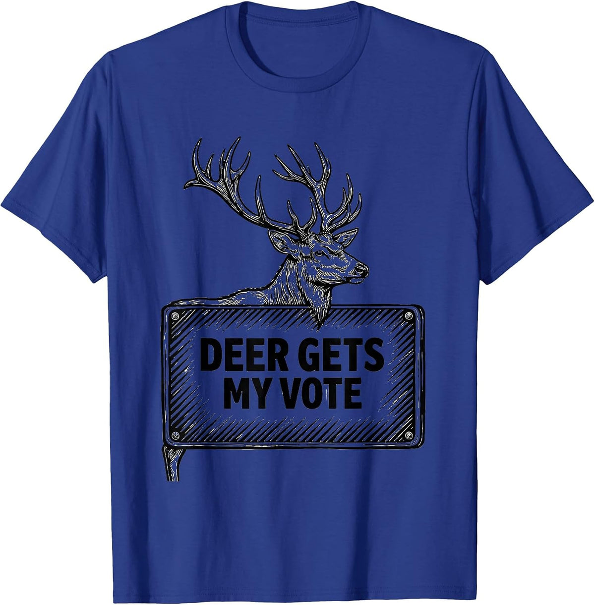 Men's Deer Gets My Vote Funny Outdoor Deer Hunting Camo Humor T-Shirt - Royal Blue