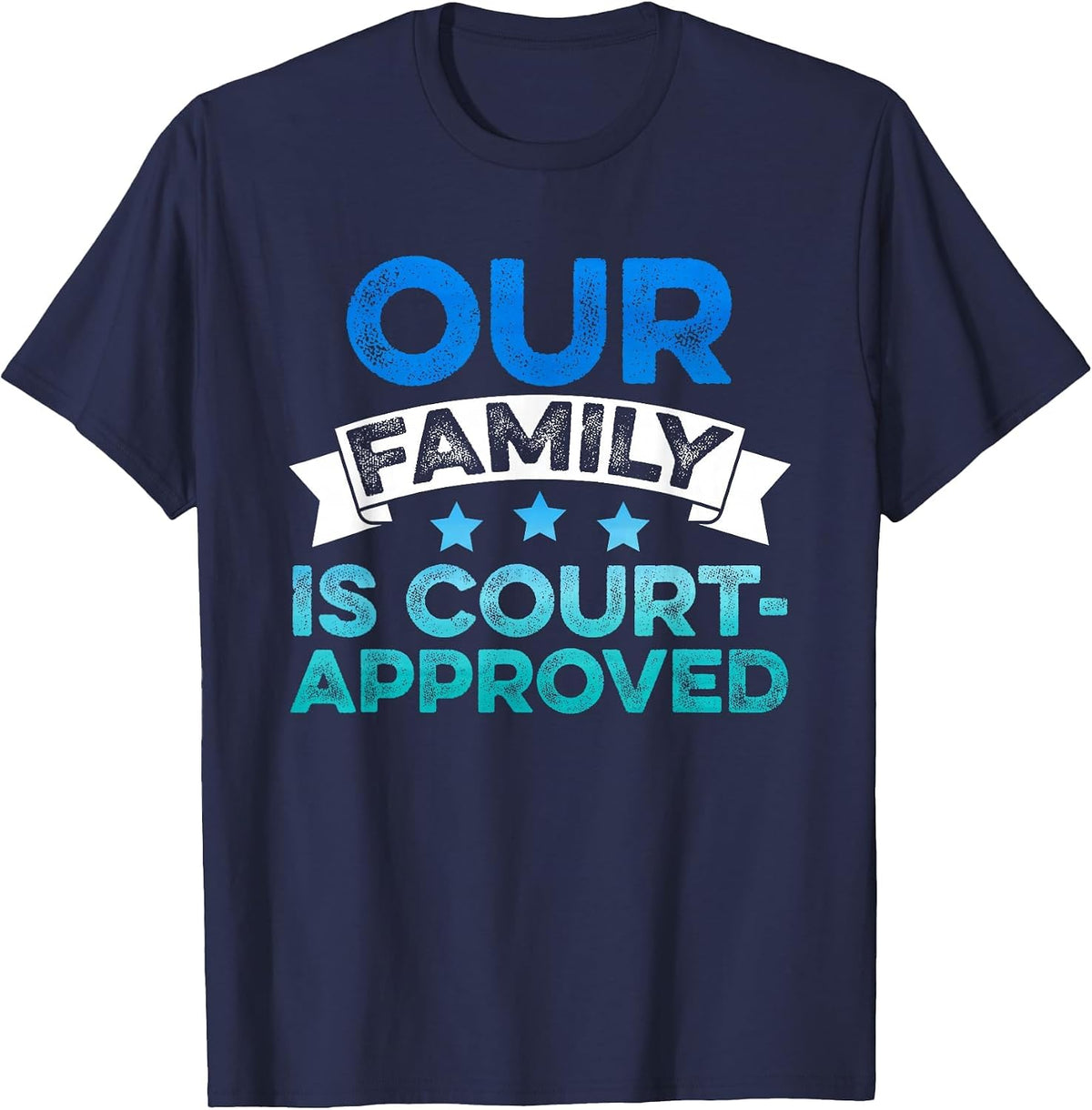 Adoption Announcement Day Court Family T-Shirt - Navy Blue