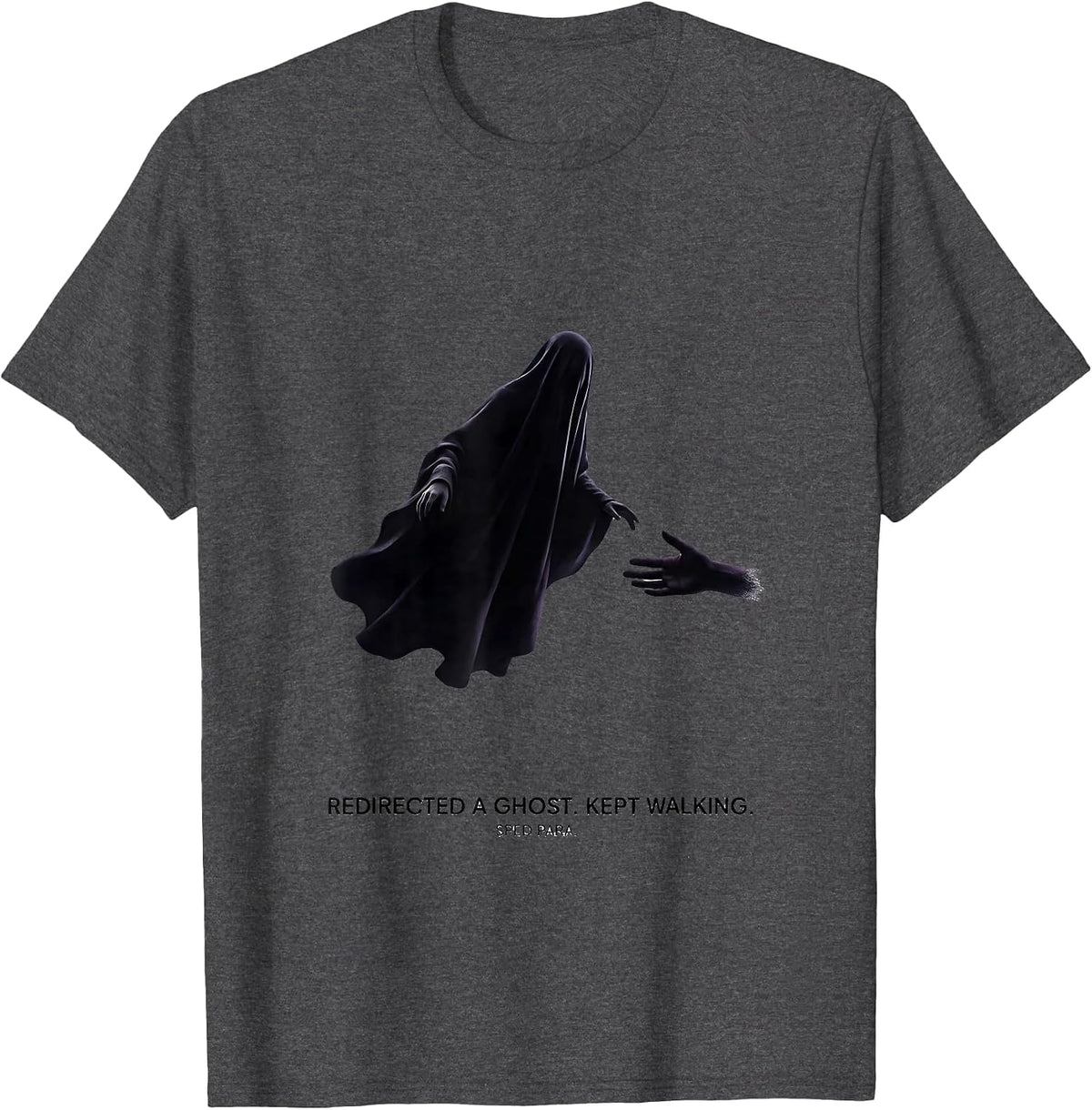 Men's Redirected A Ghost Kept Walking SPED Para Teacher T-Shirt - Dark Heather Grey